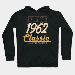 june 1962 birthday Hoodie